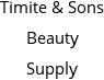 Timite & Sons Beauty Supply