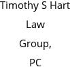 Timothy S Hart Law Group, PC