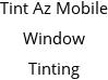 Tint Az Mobile Window Tinting