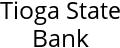 Tioga State Bank