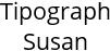 Tipograph Susan