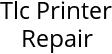 Tlc Printer Repair