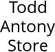 Todd Antony Store