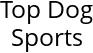 Top Dog Sports