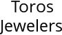 Toros Jewelers