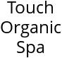 Touch Organic Spa