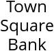 Town Square Bank