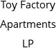 Toy Factory Apartments LP