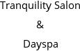 Tranquility Salon & Dayspa