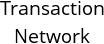 Transaction Network