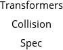 Transformers Collision Spec