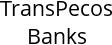 TransPecos Banks