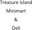 Treasure Island Minimart & Deli