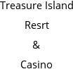 Treasure Island Resrt & Casino