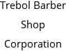 Trebol Barber Shop Corporation