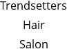 Trendsetters Hair Salon