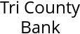 Tri County Bank