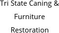 Tri State Caning & Furniture Restoration