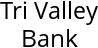 Tri Valley Bank