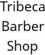 Tribeca Barber Shop