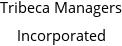 Tribeca Managers Incorporated