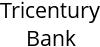 Tricentury Bank