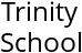 Trinity School