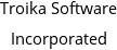 Troika Software Incorporated