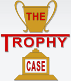 Trophy Case