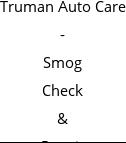 Truman Auto Care - Smog Check & Repair