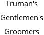 Truman's Gentlemen's Groomers