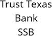 Trust Texas Bank SSB