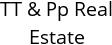 TT & Pp Real Estate