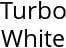 Turbo White