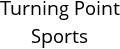 Turning Point Sports