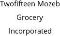 Twofifteen Mozeb Grocery Incorporated