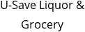 U-Save Liquor & Grocery