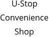 U-Stop Convenience Shop