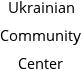 Ukrainian Community Center