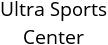 Ultra Sports Center