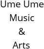 Ume Ume Music & Arts