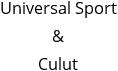 Universal Sport & Culut