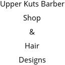 Upper Kuts Barber Shop & Hair Designs