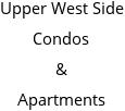 Upper West Side Condos & Apartments