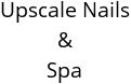 Upscale Nails & Spa