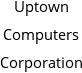 Uptown Computers Corporation