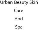 Urban Beauty Skin Care And Spa