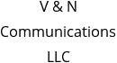 V & N Communications LLC