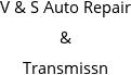 V & S Auto Repair & Transmissn