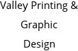 Valley Printing & Graphic Design